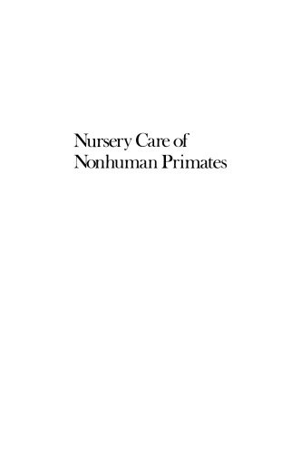 Nursery Care of Nonhuman Primates