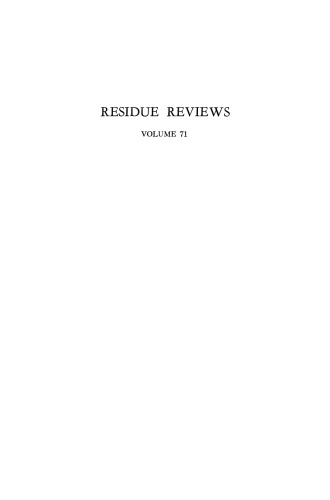 Residue Reviews: Residues of Pesticides and Other Contaminants in the Total Environment