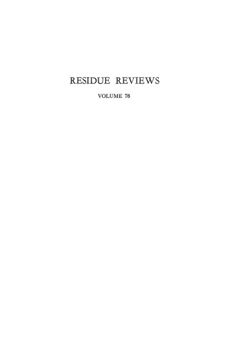 Residue Reviews: Residues of Pesticides and Other Contaminants in the Total Environment