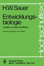 Entwicklungsbiologie: Ansatze zu einer Synthese