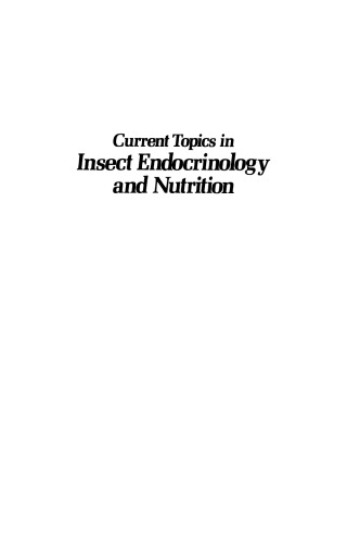Current Topics in Insect Endocrinology and Nutrition: A Tribute to Gottfried S. Fraenkel