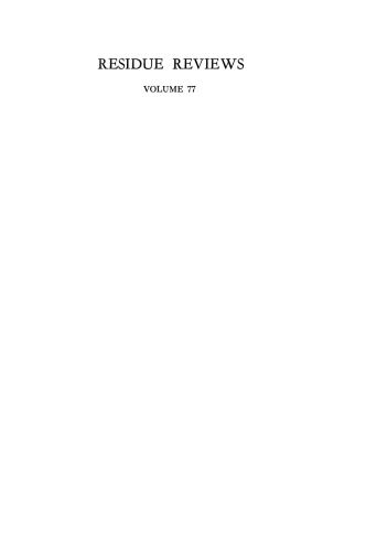 Residue Reviews: Residues of Pesticides and other Contaminants in the Total Environment