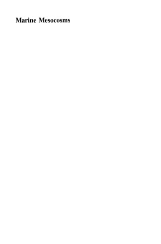 Marine Mesocosms: Biological and Chemical Research in Experimental Ecosystems