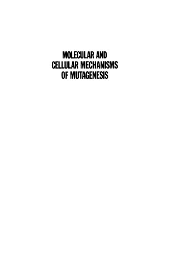 Molecular and Cellular Mechanisms of Mutagenesis