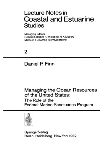 Managing the Ocean Resources of the United States: The Role of the Federal Marine Sanctuaries Program