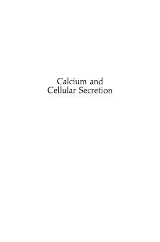 Calcium and Cellular Secretion