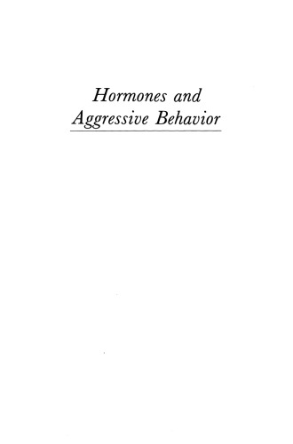 Hormones and Aggressive Behavior