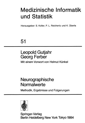 Neurographische Normalwerte: Methodik, Ergebnisse und Folgerungen