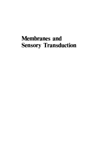 Membranes and Sensory Transduction