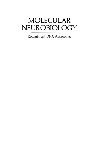 Molecular Neurobiology: Recombinant DNA Approaches
