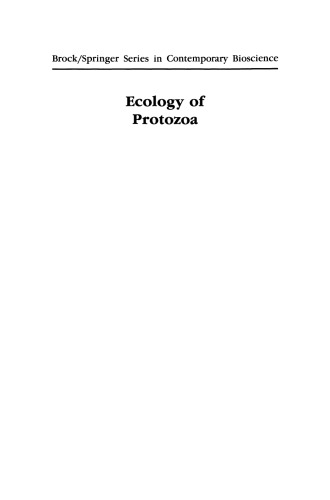 Ecology of Protozoa: The Biology of Free-living Phagotrophic Protists