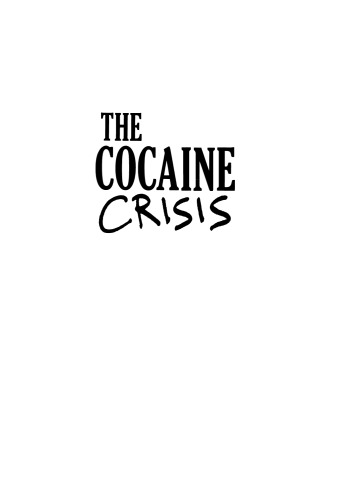 The Cocaine Crisis