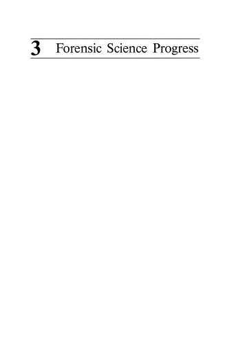 Forensic Science Progress