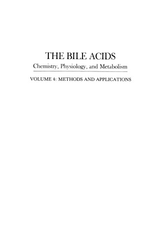 The Bile Acids: Chemistry, Physiology, and Metabolism: Volume 4: Methods and Applications