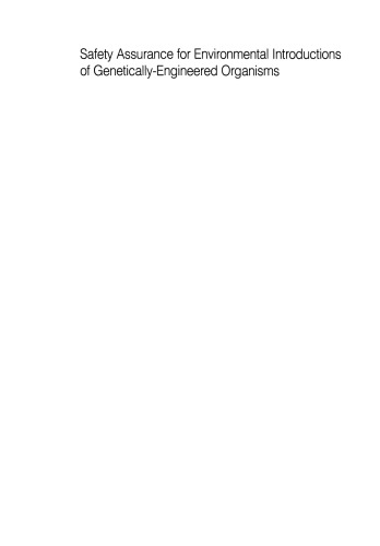 Safety Assurance for Environmental Introductions of Genetically-Engineered Organisms