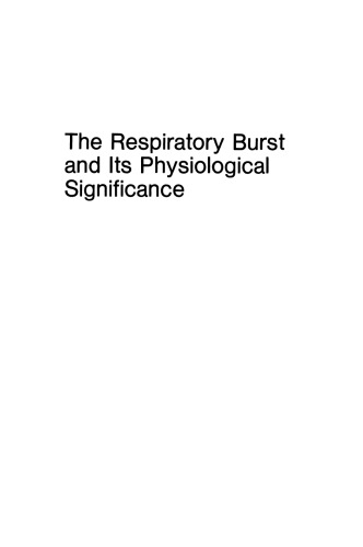 The Respiratory Burst and Its Physiological Significance