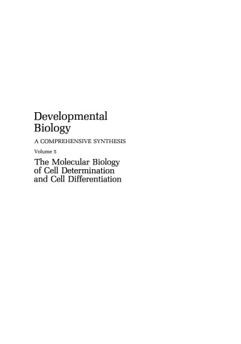 The Molecular Biology of Cell Determination and Cell Differentiation