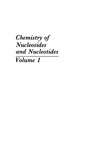Chemistry of Nucleosides and Nucleotides: Volume 1