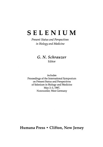 Selenium: Present Status and Perspectives in Biology and Medicine