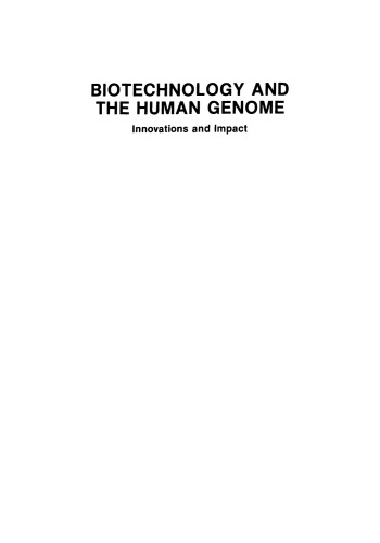 Biotechnology and the Human Genome: Innovations and Impact