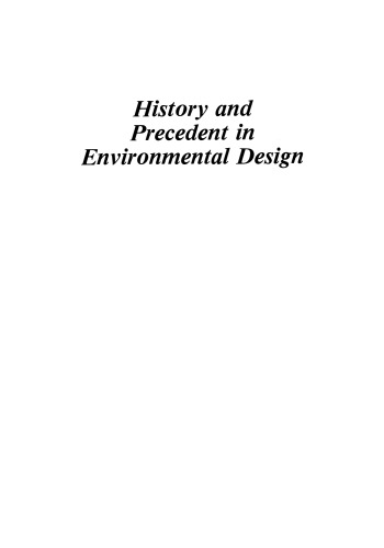 History and Precedent in Environmental Design