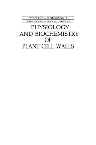 Physiology and Biochemistry of Plant Cell Walls