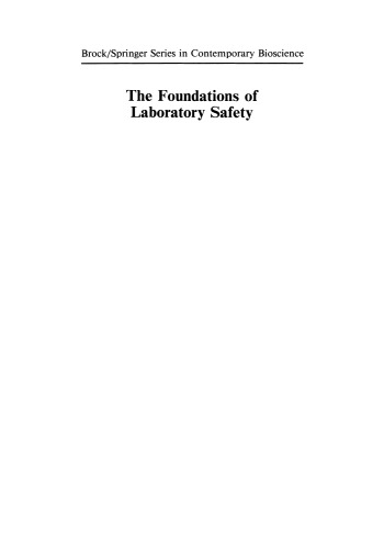 The Foundations of Laboratory Safety: A Guide for the Biomedical Laboratory