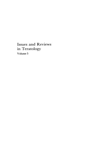 Issues and Reviews in Teratology: Volume 5
