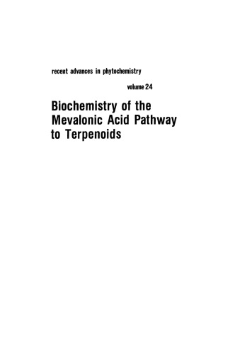 Biochemistry of the Mevalonic Acid Pathway to Terpenoids