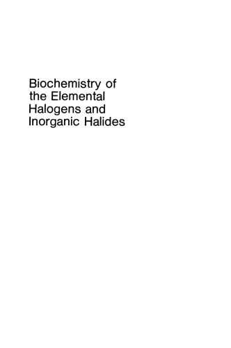 Biochemistry of the Elemental Halogens and Inorganic Halides