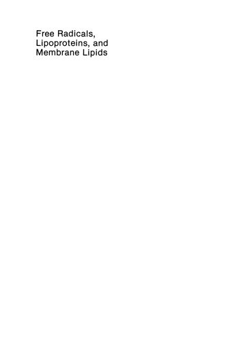 Free Radicals, Lipoproteins, and Membrane Lipids