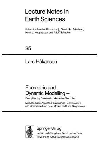 Ecometric and Dynamic Modelling — Exemplified by Caesium in Lakes after Chernobyl: Methodological Aspects of Establishing Representative and Compatible Lake Data, Models and Load Diagrammes