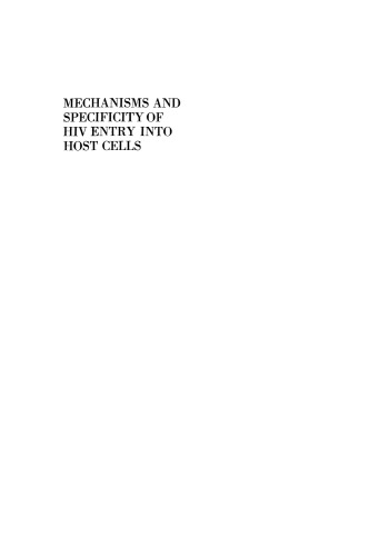 Mechanisms and Specificity of HIV Entry into Host Cells