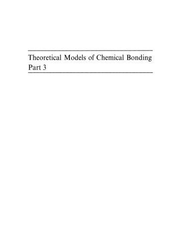 Theoretical Models of Chemical Bonding: Molecular Spectroscopy, Electronic Structure and Intramolecular Interactions Part 3