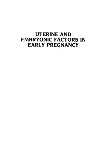Uterine and Embryonic Factors in Early Pregnancy