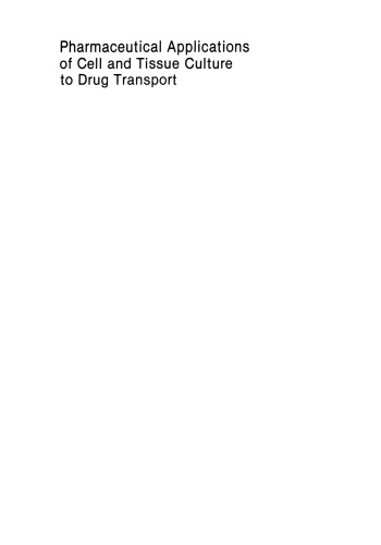 Pharmaceutical Applications of Cell and Tissue Culture to Drug Transport