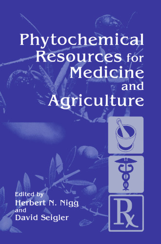 Phytochemical Resources for Medicine and Agriculture