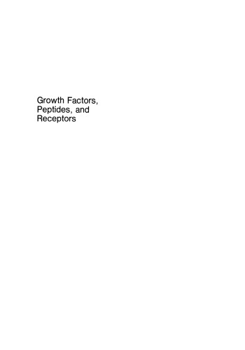 Growth Factors, Peptides and Receptors