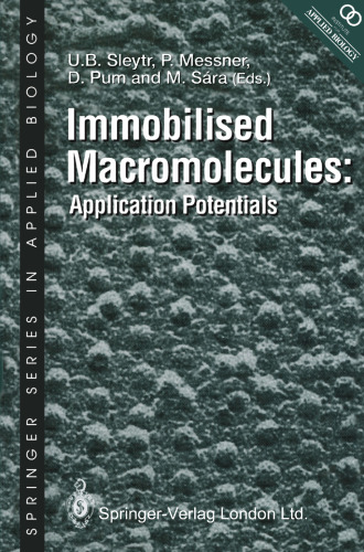 Immobilised Macromolecules: Application Potentials