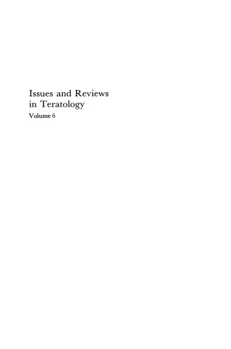 Issues and Reviews in Teratology: Volume 6