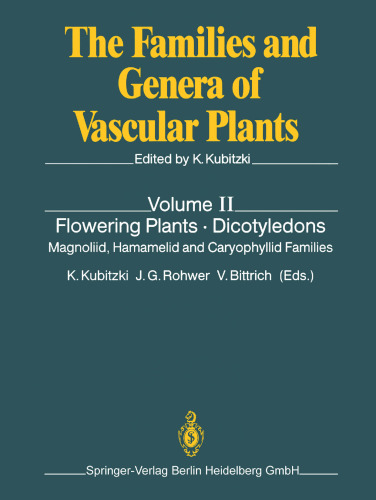 Flowering Plants · Dicotyledons: Magnoliid, Hamamelid and Caryophyllid Families