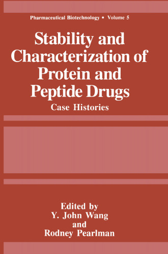 Stability and Characterization of Protein and Peptide Drugs: Case Histories