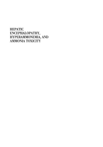 Hepatic Encephalopathy, Hyperammonemia, and Ammonia Toxicity