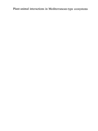 Plant-animal interactions in Mediterranean-type ecosystems