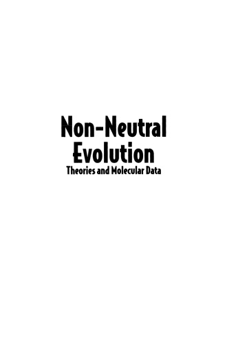 Non-Neutral Evolution: Theories and Molecular Data