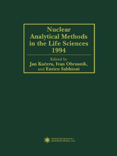Nuclear Analytical Methods in the Life Sciences 1994