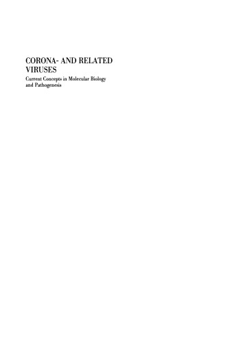 Corona- and Related Viruses: Current Concepts in Molecular Biology and Pathogenesis
