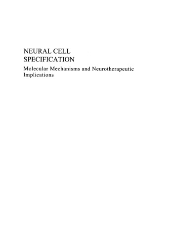 Neural Cell Specification: Molecular Mechanisms and Neurotherapeutic Implications