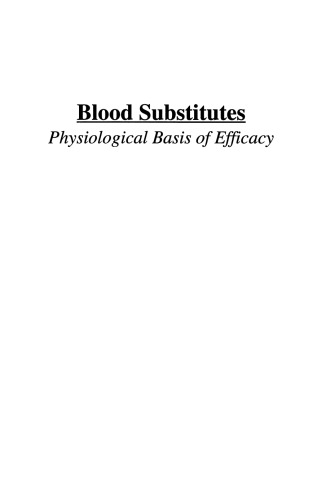 Blood Substitutes: Physiological Basis of Efficacy