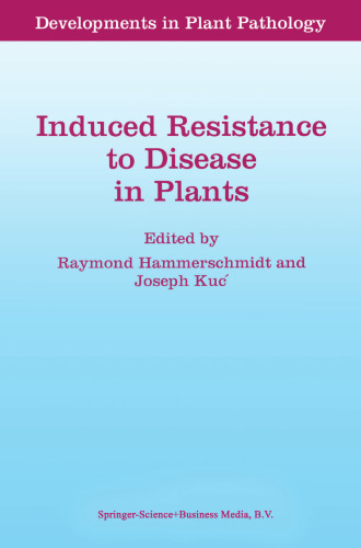 Induced Resistance to Disease in Plants